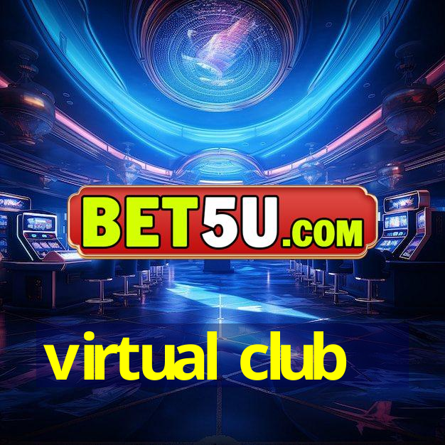 virtual club